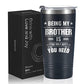 Buy now Onebttl Brother Gifts from Sister, Funny Gift Idea for the Best Brother for Christmas, Birthday, 20 oz Stainless Steel Insulated Travel Mug (Need) at indiglob india