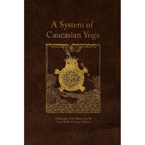 A System of Caucasian Yoga