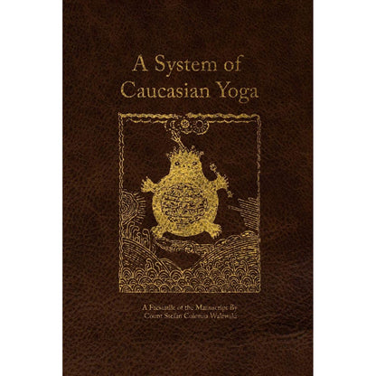 A System of Caucasian Yoga