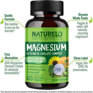 NATURELO Magnesium Glycinate Chelate Complex - 200 mg Magnesium with Organic Vegetables to Support Sleep, Calm, Muscle Cramp & Stress Relief - Gluten Free, Non GMO - 120 Capsules